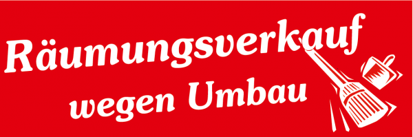 Ankleber Räumungsverkauf wegen Umbau rot