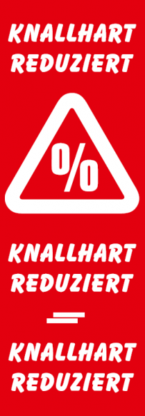 Plakat/Banner "Knallhart Reduziert" 138x48 cm