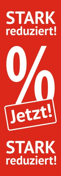 Plakat/Banner "JETZT Stark Reduziert II" 138x48 cm